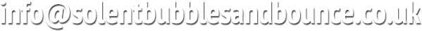 Email: info@solentbubblesandbounce.co.uk